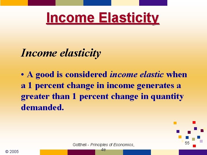 Income Elasticity Income elasticity • A good is considered income elastic when a 1 Income Elasticity Income elasticity • A good is considered income elastic when a 1