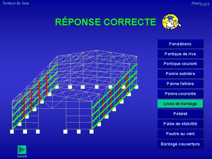 Tendeur de lisse Steel. CUST RÉPONSE CORRECTE Fondations Portique de rive Portique courant Panne