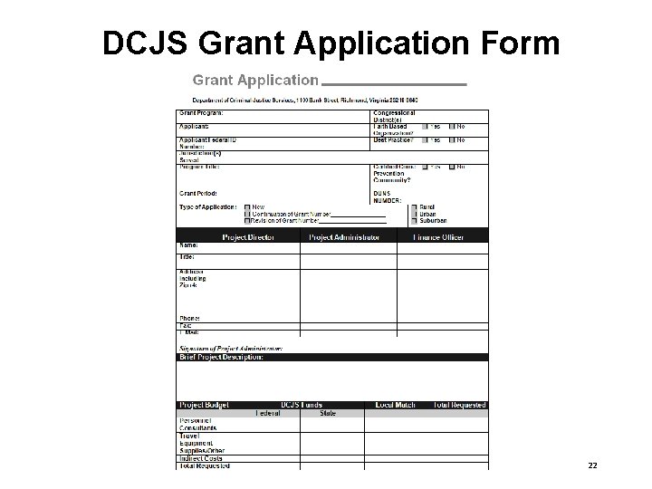 DCJS Grant Application Form Virginia Department of Criminal Justice Services www. dcjs. virginia. gov