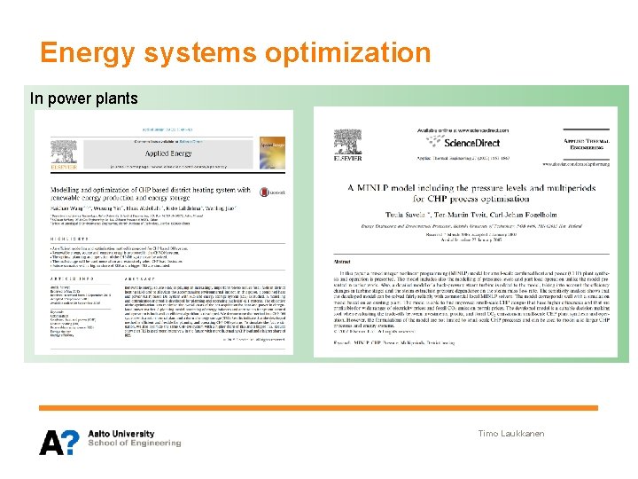 Energy systems optimization In power plants Separation System Timo Laukkanen 