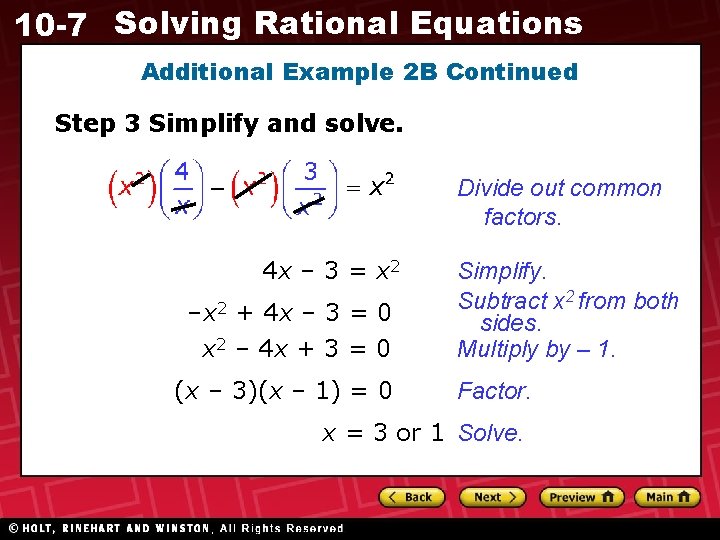 10 -7 Solving Rational Equations Additional Example 2 B Continued Step 3 Simplify and