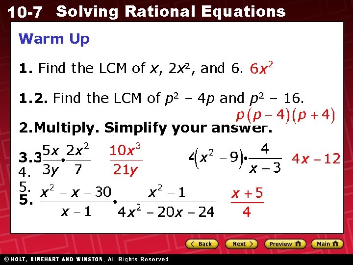 10 -7 Solving Rational Equations Warm Up 1. Find the LCM of x, 2