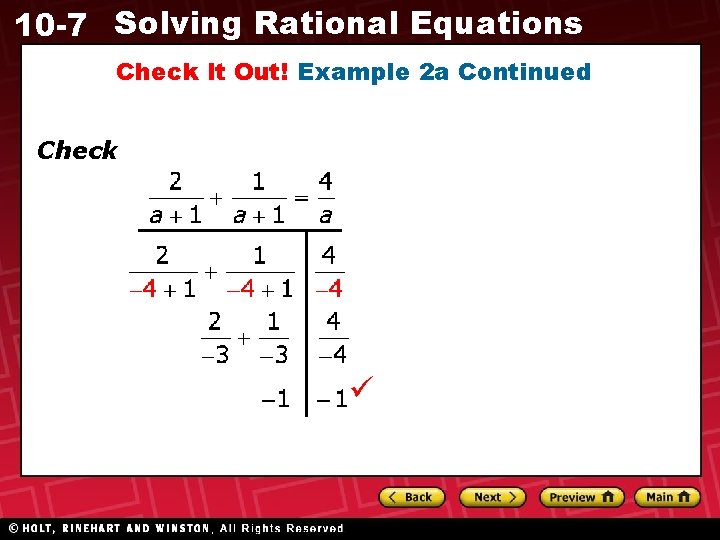 10 -7 Solving Rational Equations Check It Out! Example 2 a Continued Check 