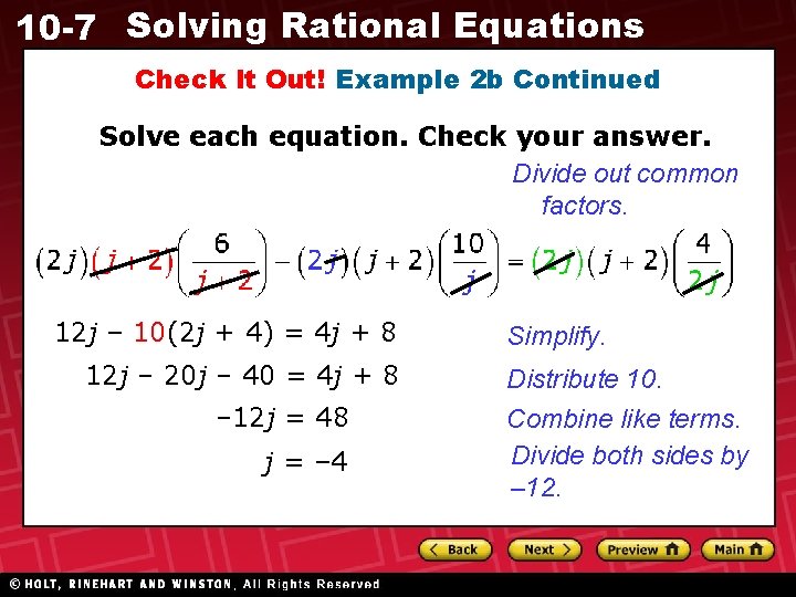 10 -7 Solving Rational Equations Check It Out! Example 2 b Continued Solve each