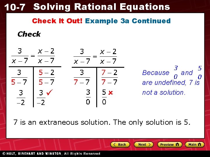 10 -7 Solving Rational Equations Check It Out! Example 3 a Continued Check Because