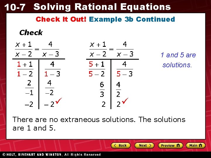 10 -7 Solving Rational Equations Check It Out! Example 3 b Continued Check 1