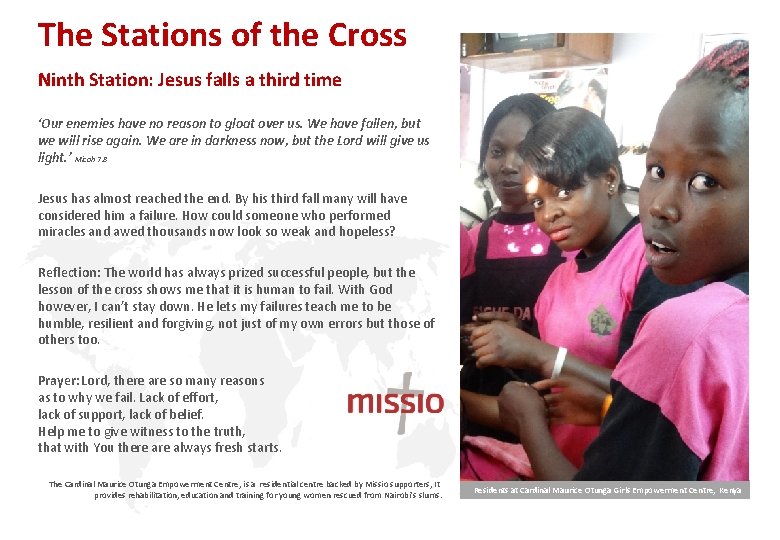 The Stations of the Cross Ninth Station: Jesus falls a third time ‘Our enemies