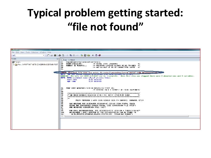 Typical problem getting started: “file not found” 