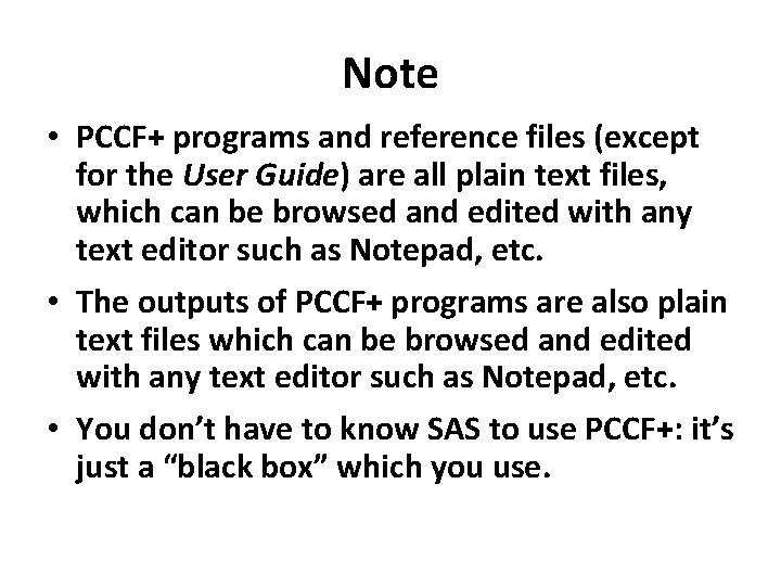 Note • PCCF+ programs and reference files (except for the User Guide) are all