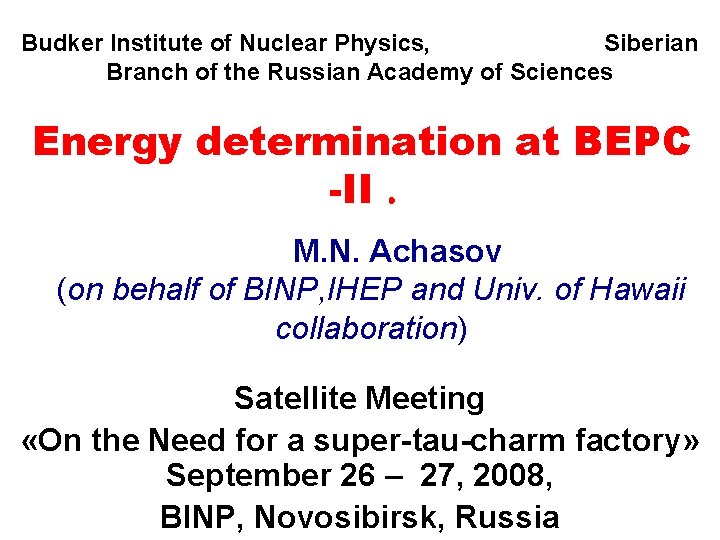 Budker Institute of Nuclear Physics, Siberian Branch of the Russian Academy of Sciences Energy