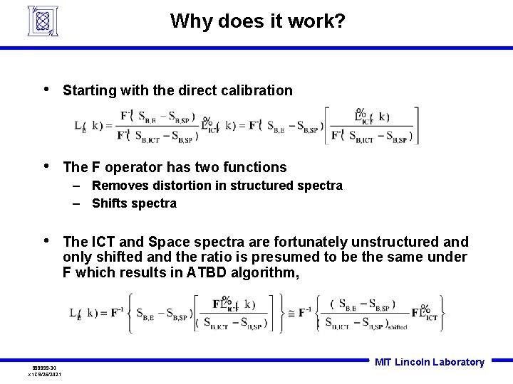 Why does it work? • Starting with the direct calibration • The F operator