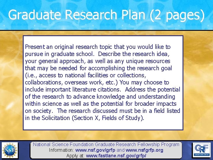 Graduate Research Plan (2 pages) Present an original research topic that you would like