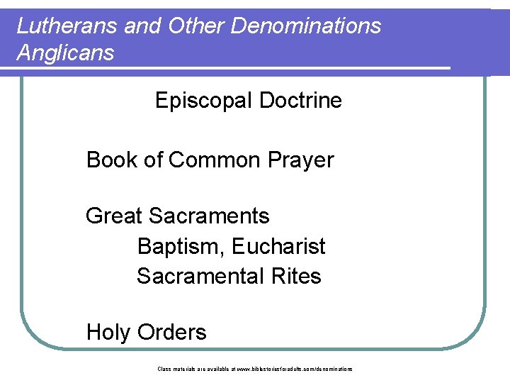 Lutherans and Other Denominations Anglicans Episcopal Doctrine Book of Common Prayer Great Sacraments Baptism,