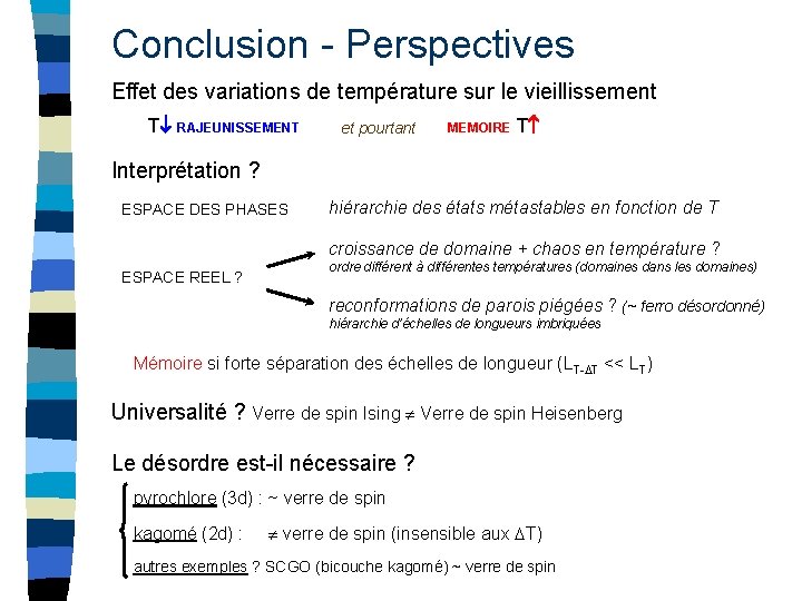 Conclusion - Perspectives Effet des variations de température sur le vieillissement T RAJEUNISSEMENT et