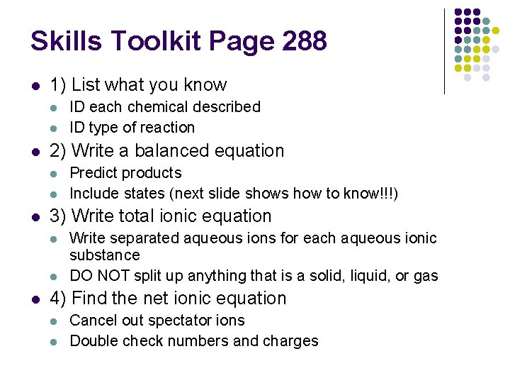 Skills Toolkit Page 288 l 1) List what you know l l l 2)