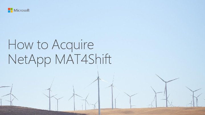 How to Acquire Net. App MAT 4 Shift 