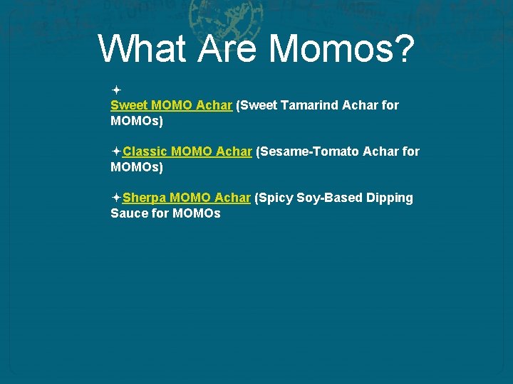 What Are Momos? Sweet MOMO Achar (Sweet Tamarind Achar for MOMOs) Classic MOMO Achar