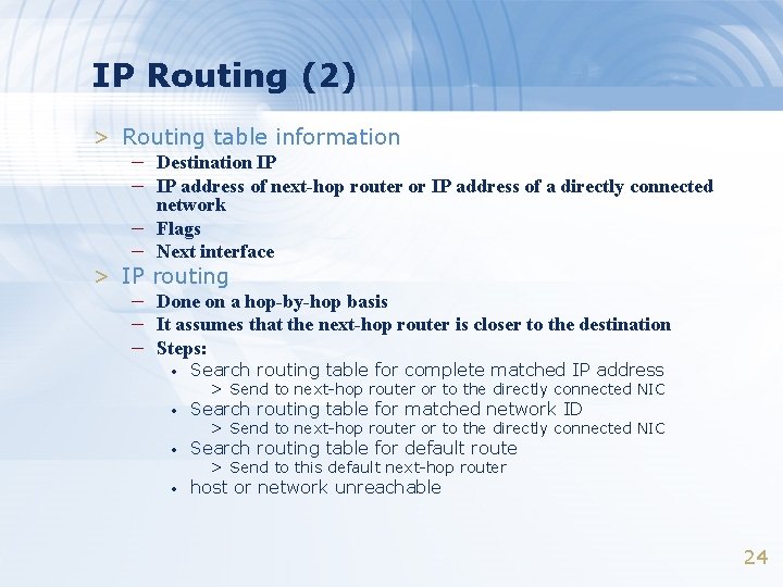 IP Routing (2) > Routing table information – Destination IP – IP address of