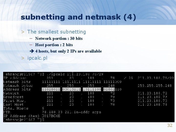 subnetting and netmask (4) > The smallest subnetting – Network portion : 30 bits