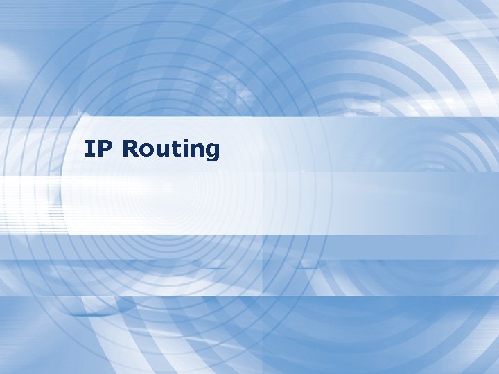IP Routing 