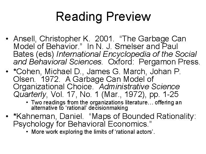 Reading Preview • Ansell, Christopher K. 2001. “The Garbage Can Model of Behavior. ”