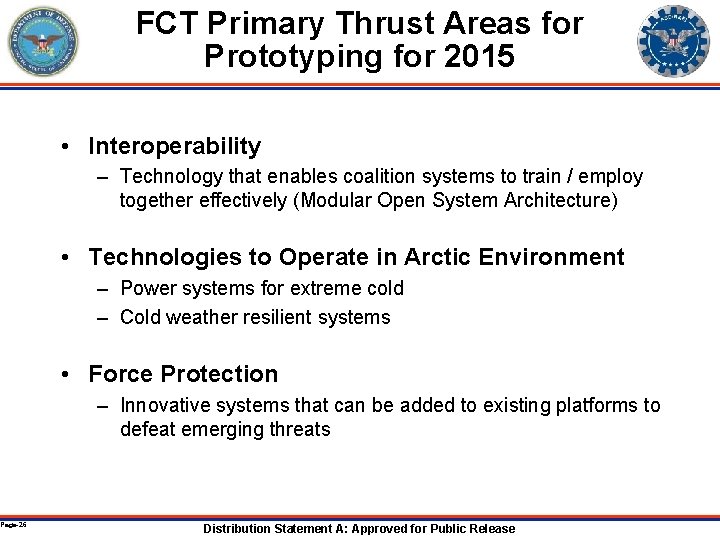 Page-26 FCT Primary Thrust Areas for Prototyping for 2015 • Interoperability – Technology that