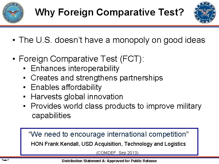 Why Foreign Comparative Test? • The U. S. doesn’t have a monopoly on good