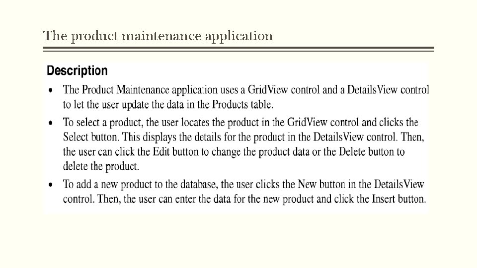 The product maintenance application 