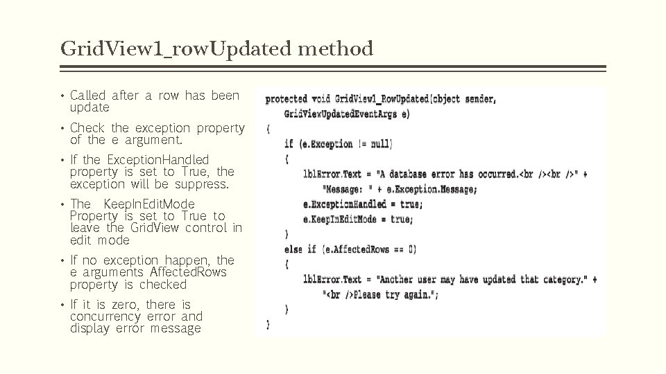 Grid. View 1_row. Updated method • Called after a row has been update •