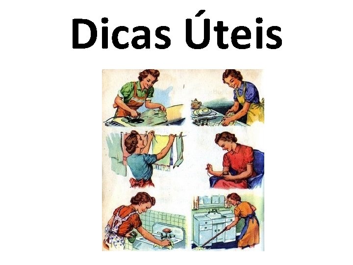 Dicas Úteis 