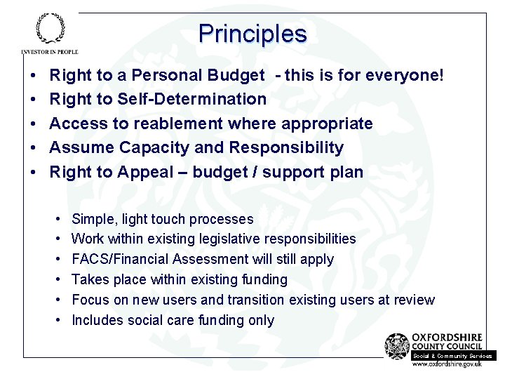 Principles • • • Right to a Personal Budget - this is for everyone!