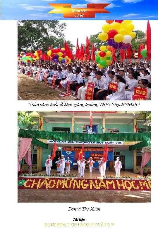 Màu sắc cơ sở Toàn cảnh buổi lễ khai giảng trường THPT Thạch Thành Màu sắc cơ sở Toàn cảnh buổi lễ khai giảng trường THPT Thạch Thành