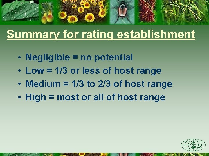 Summary for rating establishment • • Negligible = no potential Low = 1/3 or