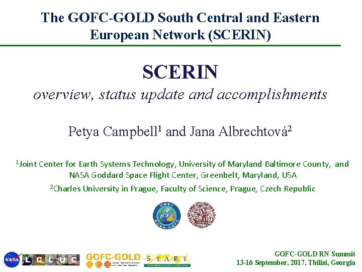 The GOFC-GOLD South Central and Eastern European Network (SCERIN) SCERIN overview, status update and