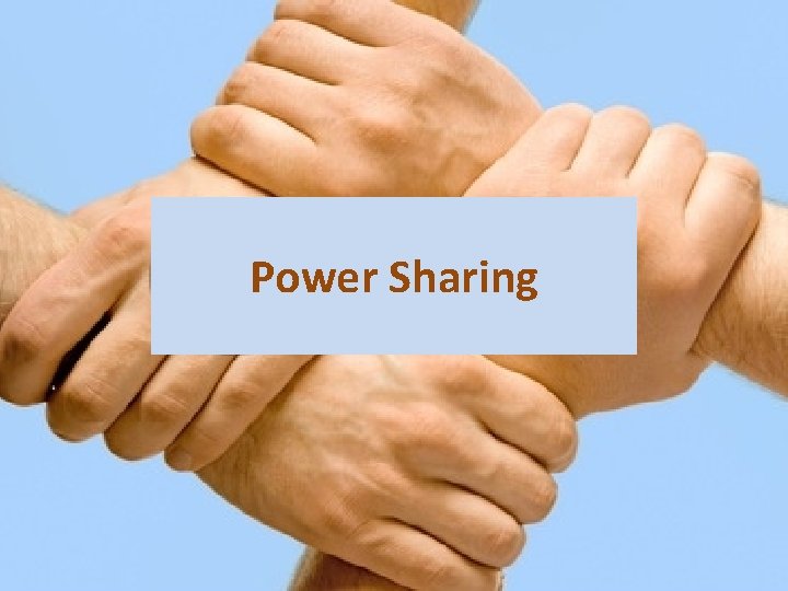 Power Sharing 