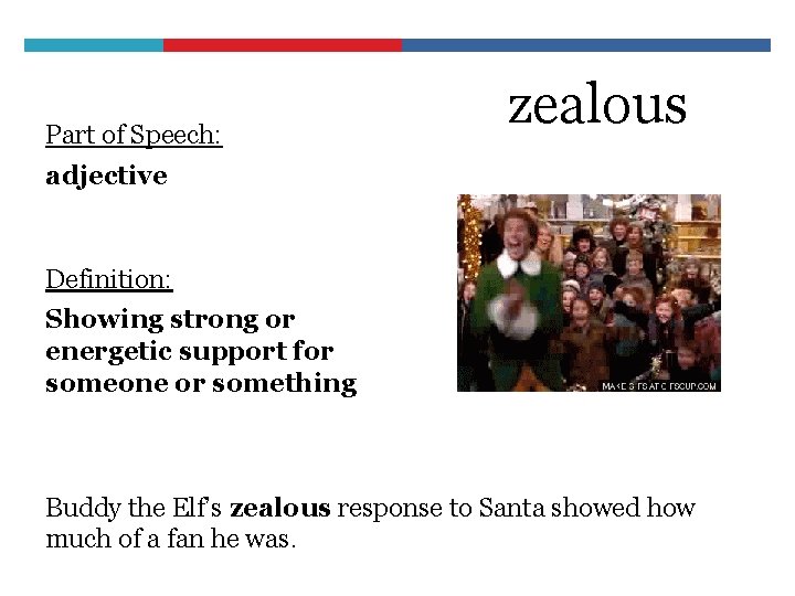 Part of Speech: zealous adjective Definition: Showing strong or energetic support for someone or