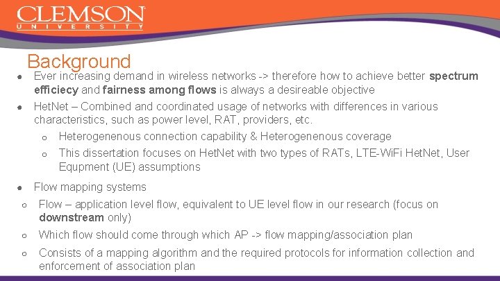 ● Background ● ● Ever increasing demand in wireless networks -> therefore how to