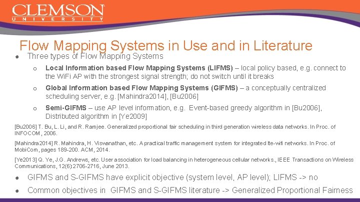 ● Flow Mapping Systems in Use and in Literature Three types of Flow Mapping