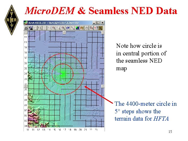 Micro. DEM & Seamless NED Data Note how circle is in central portion of
