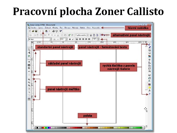 Pracovní plocha Zoner Callisto 