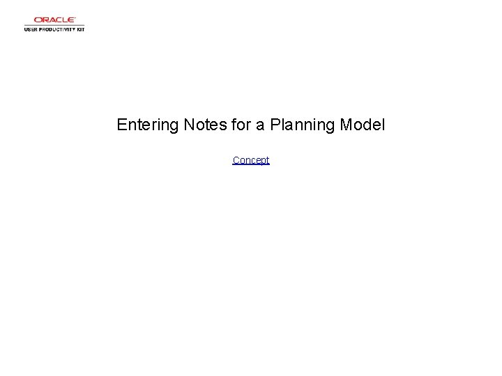 Entering Notes for a Planning Model Concept 