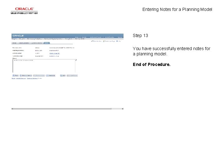 Entering Notes for a Planning Model Step 13 You have successfully entered notes for