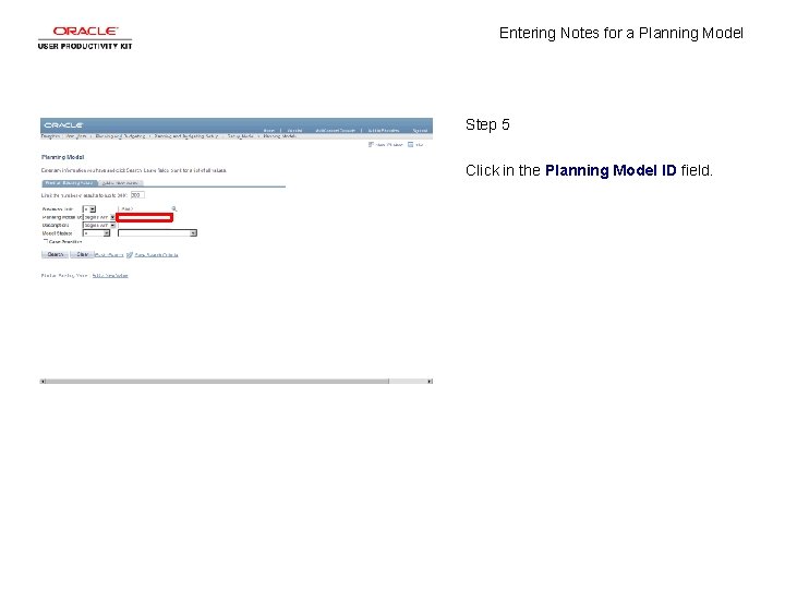 Entering Notes for a Planning Model Step 5 Click in the Planning Model ID