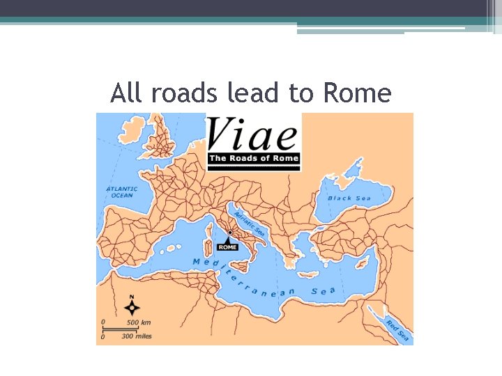 All roads lead to Rome 