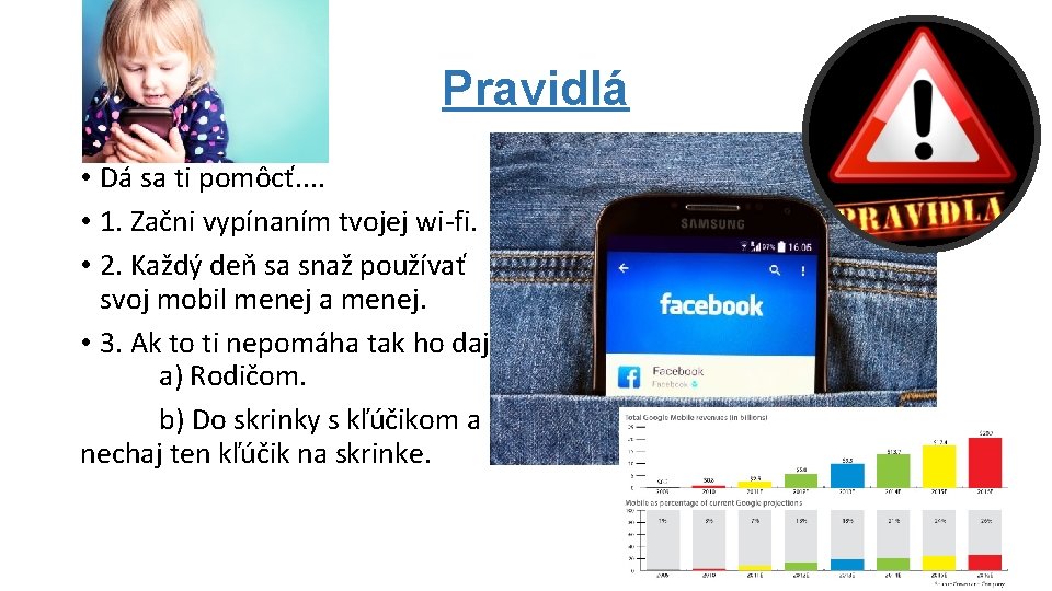 Pravidlá • Dá sa ti pomôcť. . • 1. Začni vypínaním tvojej wi-fi. •