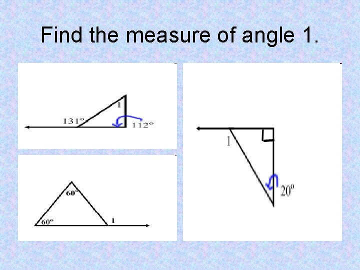 Find the measure of angle 1. 