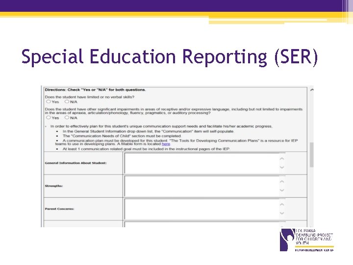 Special Education Reporting (SER) Special Education Reporting (SER)