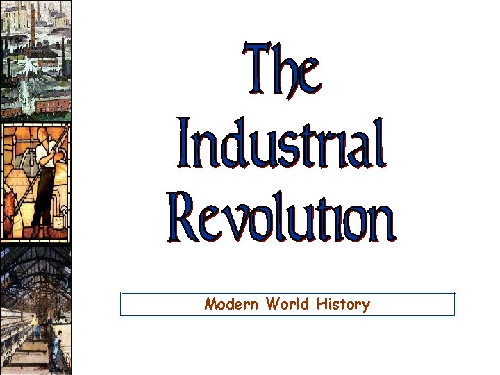 Modern World History 