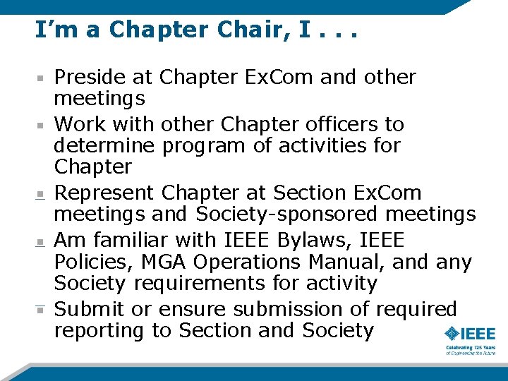 I’m a Chapter Chair, I. . . Preside at Chapter Ex. Com and other I’m a Chapter Chair, I. . . Preside at Chapter Ex. Com and other