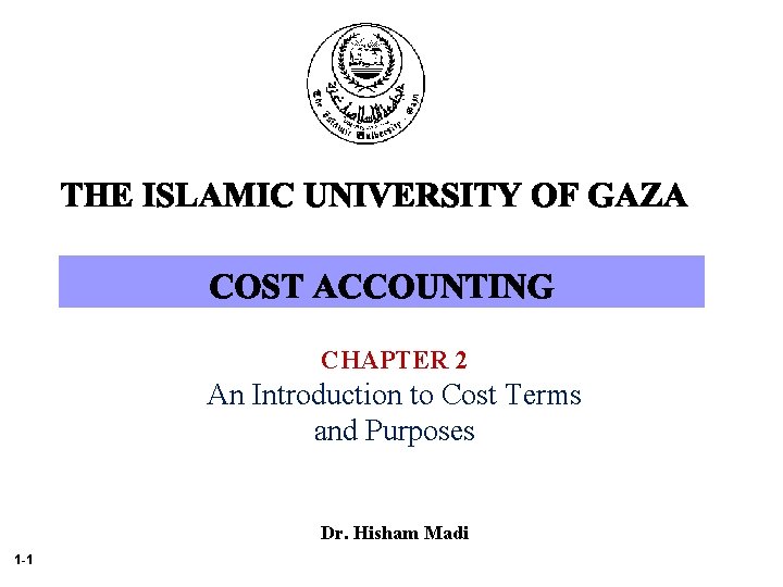 CHAPTER 2 An Introduction to Cost Terms and